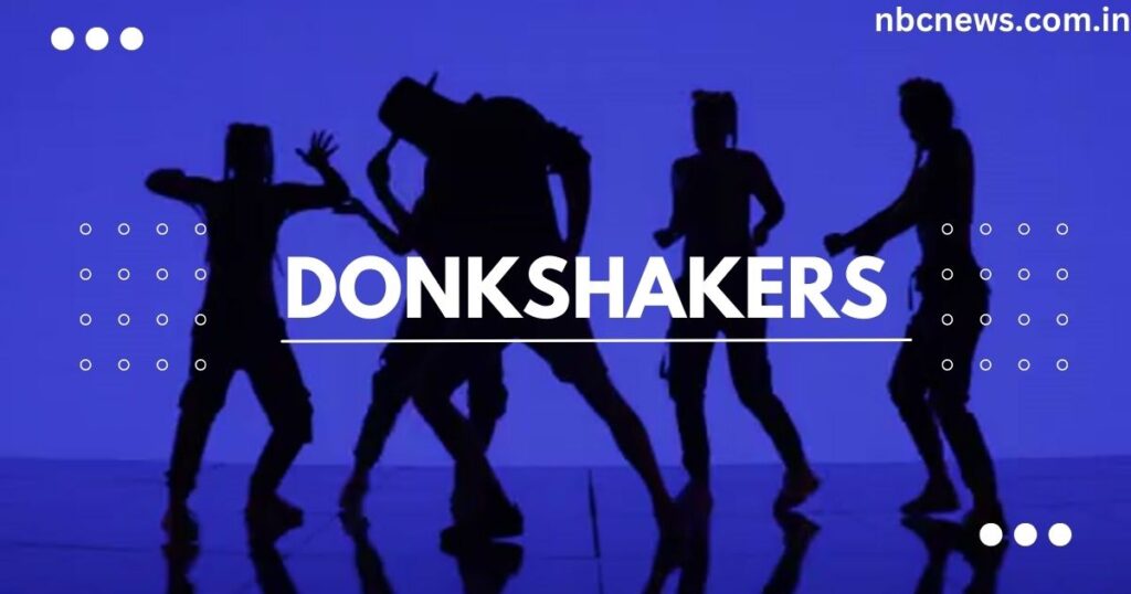 Donkshakers