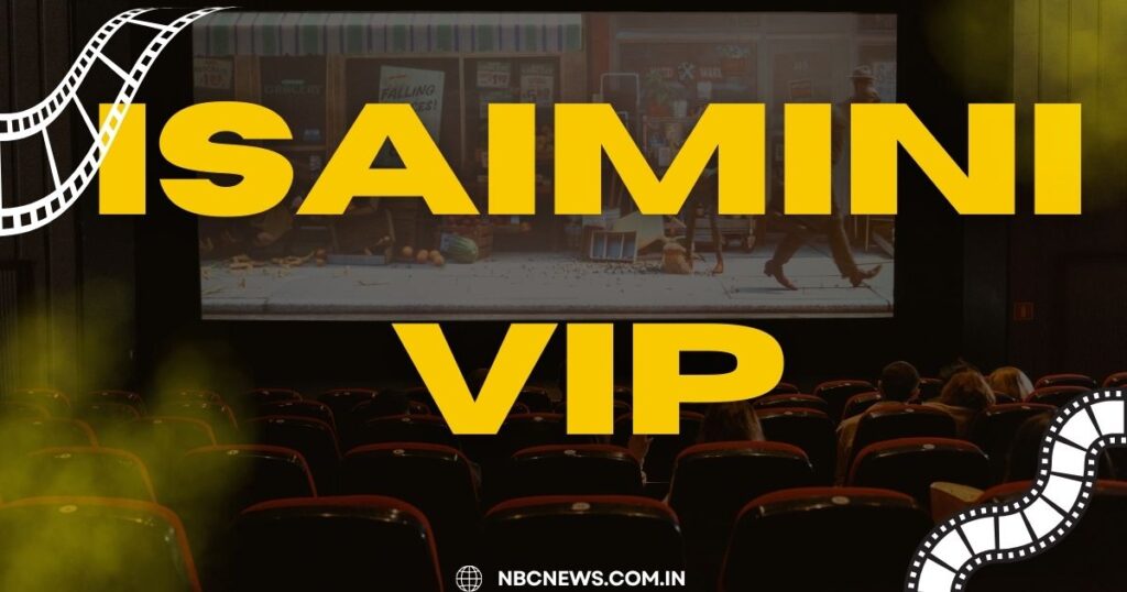 Isaimini VIP